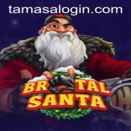 BrutalSanta: An Adventurous Dive Into the World of Tamasa