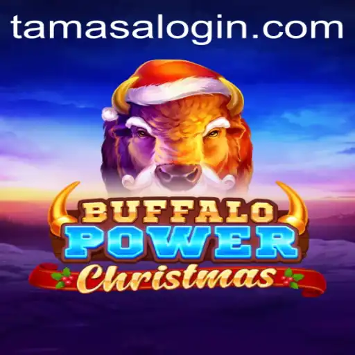 An In-Depth Look at Buffalo Power Christmas and the Significance of Tamasa