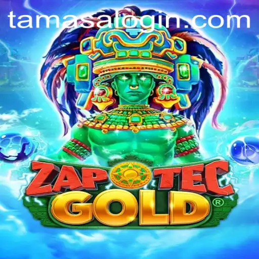 Discover the Exciting World of ZapOtecGold and Unravel the Mysteries of Tamasa